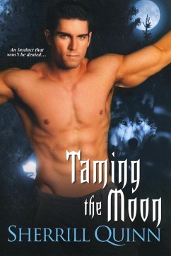 Taming the Moon (eBook, ePUB) - Quinn, Sherrill