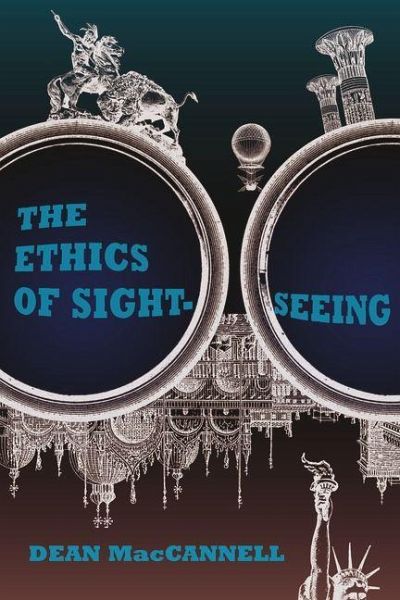 The Ethics of Sightseeing (eBook, ePUB)
