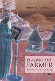Playing the Farmer (eBook, ePUB) Playing the Farmer (eBook, ePUB)