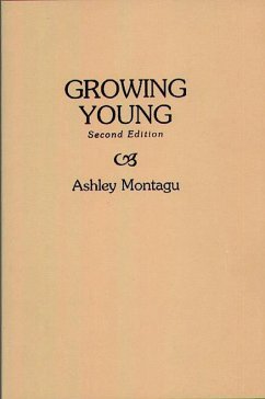 Growing Young (eBook, PDF) - Montagu, Ashley