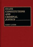 State Constitutions and Criminal Justice (eBook, PDF)