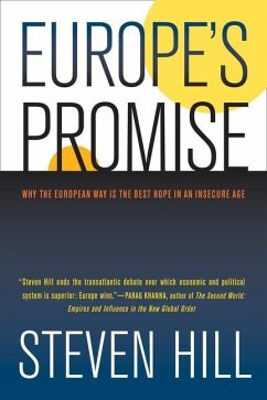 Europe's Promise (eBook, ePUB) - Hill, Steven