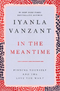 In the Meantime (eBook, ePUB) - Vanzant, Iyanla
