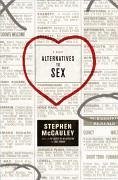 Alternatives to Sex (eBook, ePUB) - Mccauley, Stephen