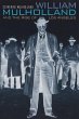 William Mulholland and the Rise of Los... - Bild 1
