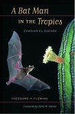 A Bat Man in the Tropics (eBook, ePUB)