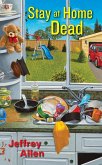 Stay At Home Dead (eBook, ePUB) Stay At Home Dead (eBook, ePUB)