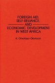 Foreign Aid, Self-Reliance, and Economic Development in West Africa (eBook, PDF)