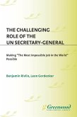 The Challenging Role of the UN Secretary-General (eBook, PDF)