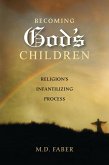 Becoming God's Children (eBook, PDF)