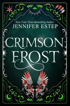 Crimson Frost (eBook, ePUB) - Estep, Jennifer