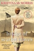 Bridge of Scarlet Leaves (eBook, ePUB)