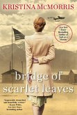 Bridge of Scarlet Leaves (eBook, ePUB) Bridge of Scarlet Leaves (eBook, ePUB)