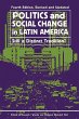 Politics and Social Change in Latin... - Bild 1