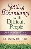 Setting Boundaries(R) with Difficult People (eBook, ePUB)