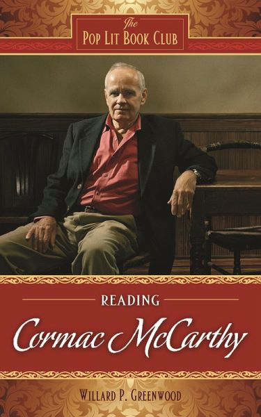 Reading Cormac McCarthy (eBook, PDF) Reading Cormac McCarthy (eBook, PDF)