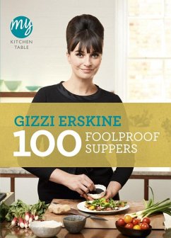 Cover My Kitchen Table: 100 Foolproof Suppers (eBook, ePUB)
