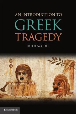 Introduction to Greek Tragedy (eBook, ePUB) - Scodel, Ruth