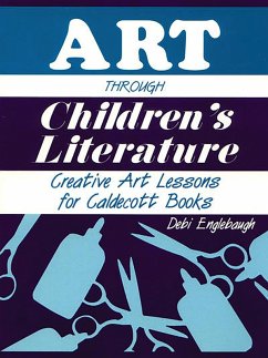 Art Through Children's Literature (eBook, PDF) - Englebaugh, Debi