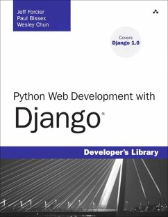 Python Web Development with Django (eBook, PDF) - Forcier, Jeff; Bissex, Paul; Chun, Wesley J