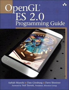 OpenGL ES 2.0 Programming Guide (eBook, PDF) - Munshi, Aaftab; Ginsburg, Dan; Shreiner, Dave