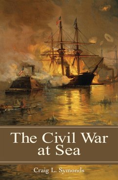 The Civil War at Sea (eBook, PDF) - Symonds, Craig L.
