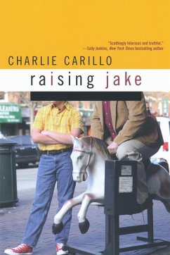 Raising Jake (eBook, ePUB) - Carillo, Charlie