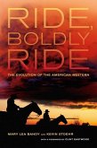 Ride, Boldly Ride (eBook, ePUB)