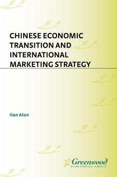 Chinese Economic Transition and International Marketing Strategy (eBook, PDF) - Alon, Ilan