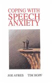 Coping with Speech Anxiety (eBook, PDF)