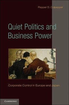 Quiet Politics and Business Power (eBook, ePUB) - Culpepper, Pepper D.