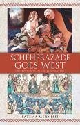 Scheherazade Goes West (eBook, ePUB) - Mernissi, Fatema