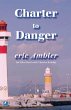 Charter To Danger (eBook, ePUB) - Bild 1