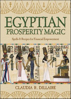 Egyptian Prosperity Magic (eBook, ePUB) - Dillaire, Claudia R.