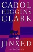 Jinxed (eBook, ePUB) - Clark, Carol Higgins