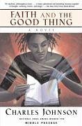 Faith and the Good Thing (eBook, ePUB) - Johnson, Charles