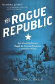 The Rogue Republic (eBook, ePUB)
