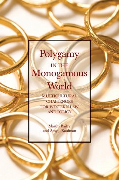 Polygamy in the Monogamous World (eBook, PDF) - Bailey, Martha; Kaufman, Amy J.