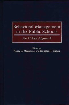 Behavioral Management in the Public Schools (eBook, PDF) - Macciomei, Nancy
