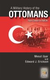 A Military History of the Ottomans (eBook, PDF)