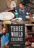 Three World Cuisines (eBook, ePUB) Three World Cuisines (eBook, ePUB)