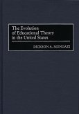 The Evolution of Educational Theory in the United States (eBook, PDF)