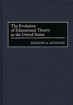 Cover The Evolution of Educational Theory in the United States (eBook, PDF)