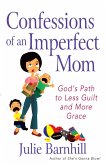 Confessions of an Imperfect Mom (eBook, ePUB)