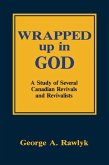 Wrapped up in God (eBook, PDF) Wrapped up in God (eBook, PDF)