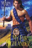 My Fair Highlander (eBook, ePUB) My Fair Highlander (eBook, ePUB)