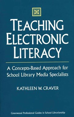 Teaching Electronic Literacy (eBook, PDF) - Craver, Kathleen W.