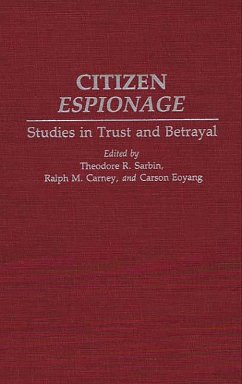 Citizen Espionage (eBook, PDF) - Carney, Ralph M.; Eoyang, Carson; Sarbin, Theodore R.