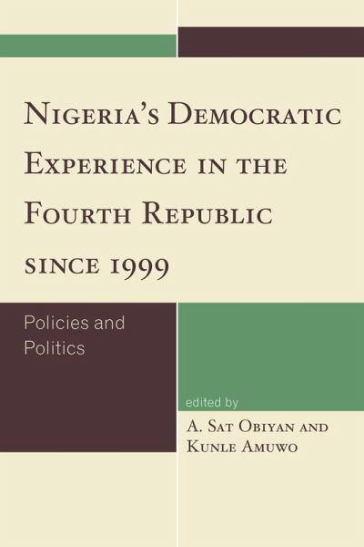 Nigeria's Democratic Experience in the Fourth Republic since 1999 (eBook, ePUB)