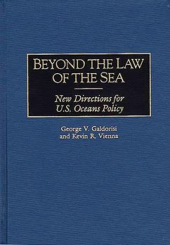 Beyond the Law of the Sea (eBook, PDF) - Galdorisi, George V.; Vienna, Kevin R.